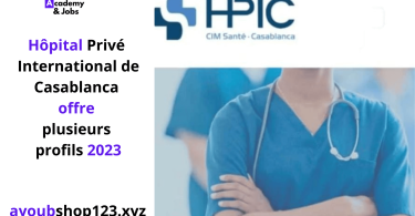 Hôpital Privé International de Casablanca offre Plusieurs Profils 2023